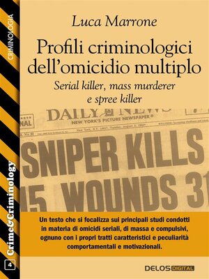 cover image of Profili criminologici dell'omicidio multiplo. Serial killer, mass murderer e spree killer